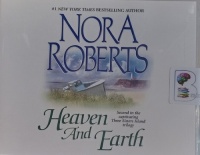 Heaven and Earth written by Nora Roberts performed by Sandra Burr on Audio CD (Abridged)